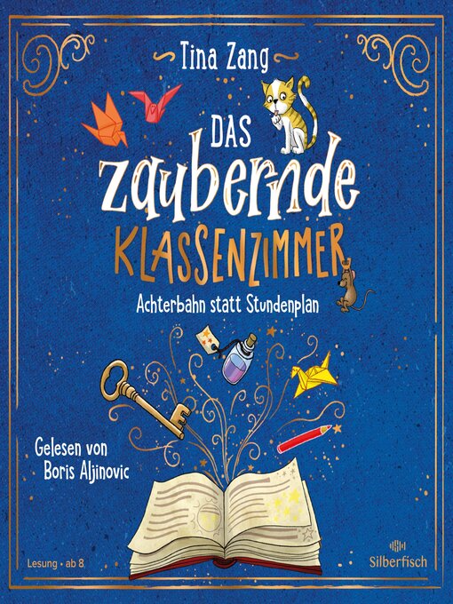 Title details for Das zaubernde Klassenzimmer – Achterbahn statt Stundenplan (Das zaubernde Klassenzimmer 1) by Tina Zang - Available